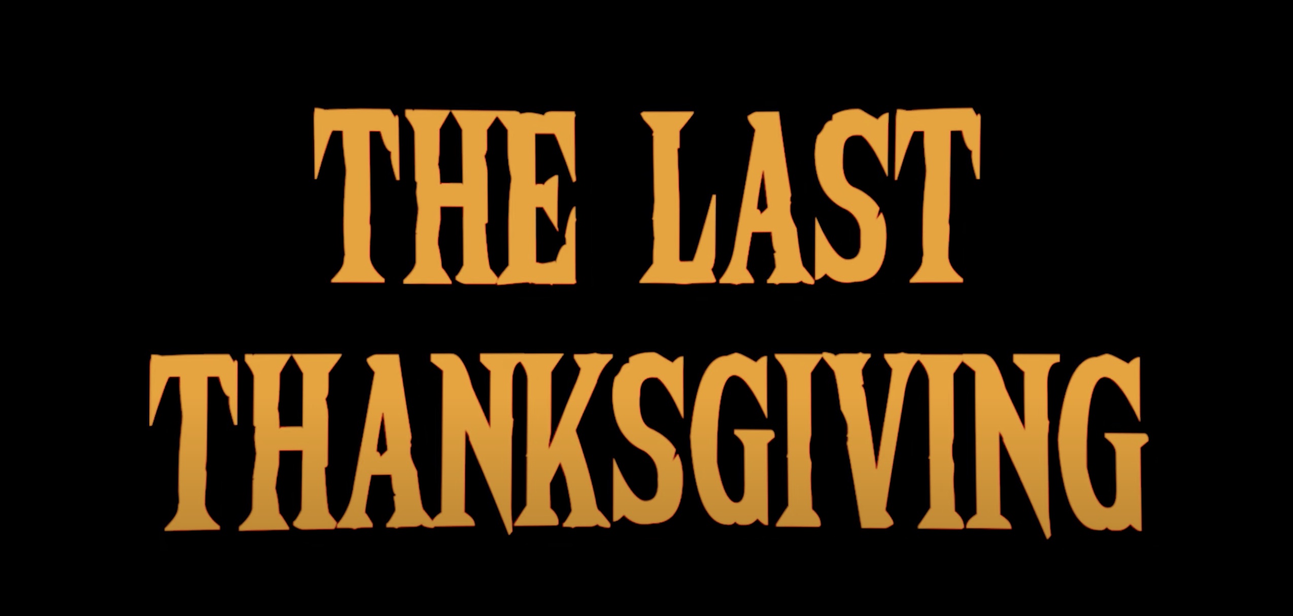 The Last Thanksgiving: Horror Movie Review